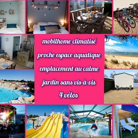 Mobilhome 2Ch Climatise-Terrasse Fermee-4 Velos-Camping 4 Etoiles Les Charmettes Les Mathes Bagian luar foto